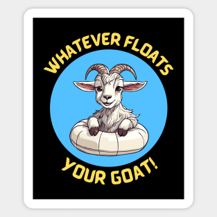 Whatever Floats Your Goat | Goat Pun Sticker